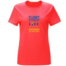 Load image into Gallery viewer, Cute Flight Attendant Responsible For Your Safety T Shirt Men And Women Hilarious Men Women Tshirts Black Tshirt Gift Natural
